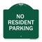 Signmission Reserved Parking Sign No Resident Parking, Green & White Aluminum Sign, 18" x 18", GW-1818-23045 A-DES-GW-1818-23045 - alternate 1
